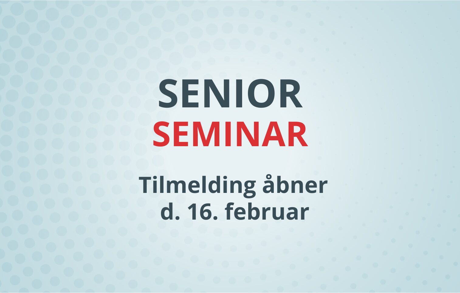 Seniorseminar 2026 nyhed